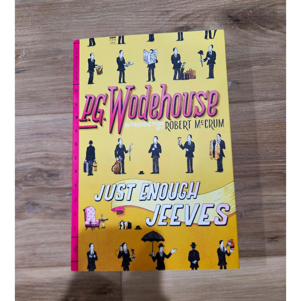 P. G. Wodehouse Just Enough Jeeves Jeeves Humorous Fiction TPB 2010